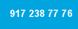 917 238 77 76